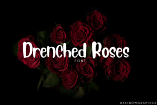 Drenched Roses: A Bouncy, Weird Script Font