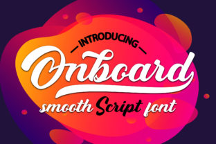 Onboard: A Smooth Script Font That Elevates Real-World Design Projects